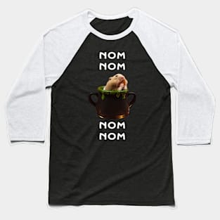 Nom Nom Hamster Nom Nom Baseball T-Shirt